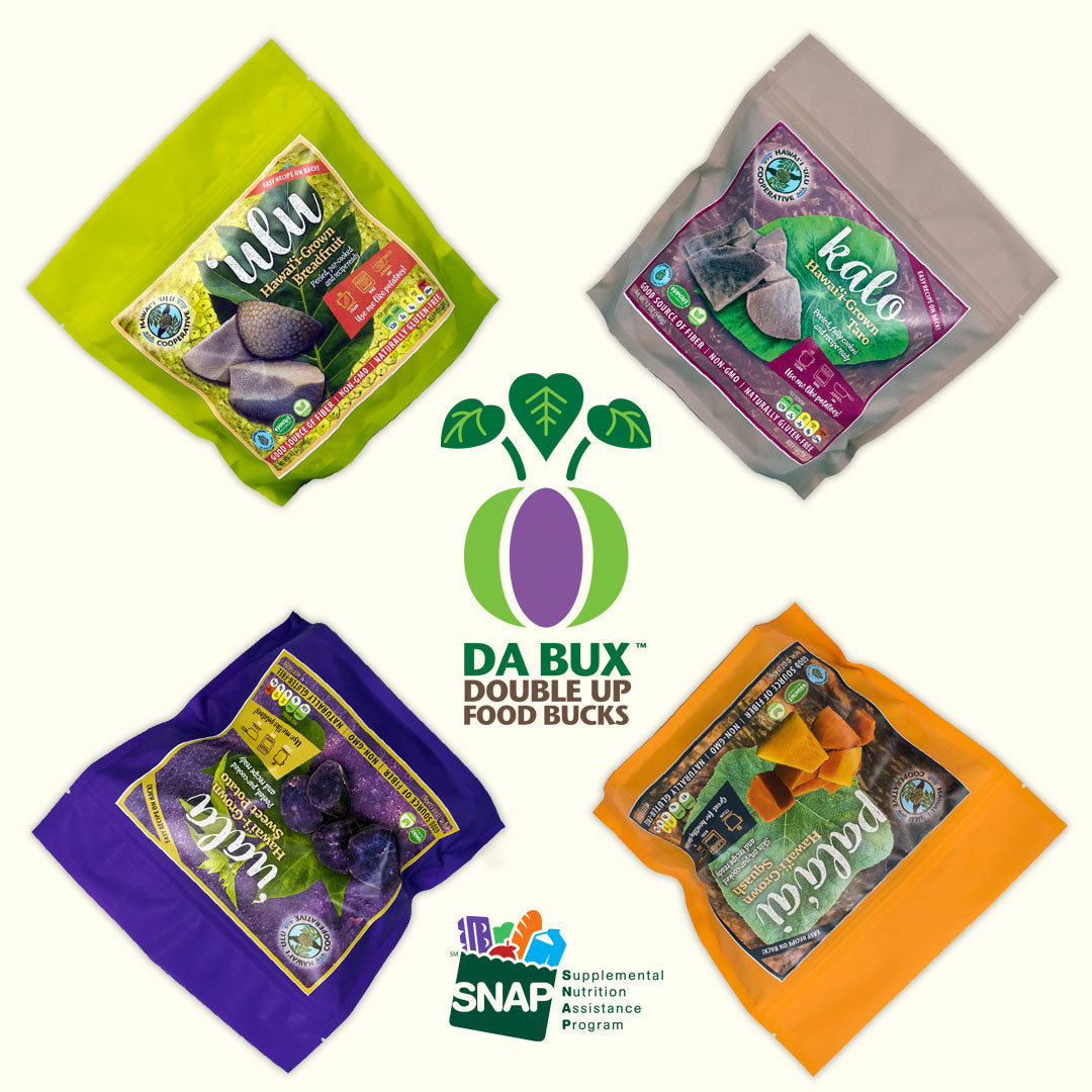 Hawaiʻi ʻUlu Coop Accepts SNAPEBT & DA BUX Discounts Hawaiʻi 'Ulu Coop