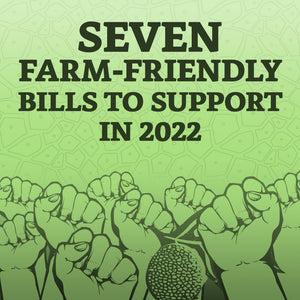 7 Farm-Friendly Bills in the 2022 Legislature