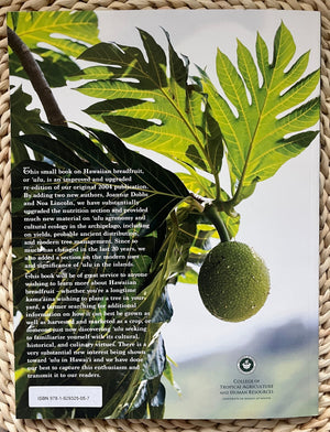 Hawaiian Breadfruit: Ethnobotany, Human Ecology, Agronomy, Nutrition, Modernity (CTHAR 2025, Limited Print)